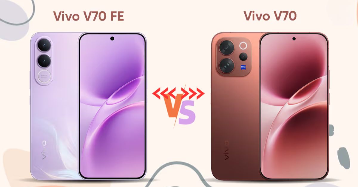 Vivo V70 & Vivo V70 FE